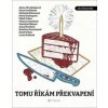 Tomu říkám překvapení - Kolektív