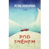 Pod sněhem - brož. (Petra Soukupová)
