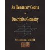 Elementary Course In Descriptive Geometry