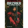 Boom! Studios BRZRKR: Bloodlines