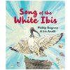 Song of the White Ibis (Gwynne Phillip)