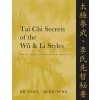 Tai Chi Secrets of the Wu & Li Styles (Jwing-ming Yang)(Brožovaná)