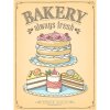Ceduľa Premium Quality - Bakery Always Fresh 30cm x 20cm Plechová tabuľa