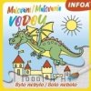 Malování / Maľovanie vodou - Bylo nebylo / Bolo nebolo