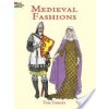 Medieval Fashions Coloring Book (Tierney Tom)