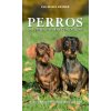 PERROS LAS 250 RAZAS MAS CONOCIDAS (EVA MARIA KRAMER)(Brožovaná)