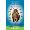 E-kniha Zvierací záchranári: Vyplašená myšiarka - Zuzana Pospíšilová