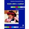 Další dítě v rodině - Catherine Dumonteil-Kremer