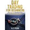 Day Trading for Beginners (A.Z Penn)(Brožovaná)