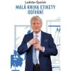 Malá kniha etikety odívání - Špaček Ladislav