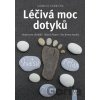 Léčivá moc dotyků - Jadwiga Górnicka