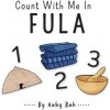 Count With Me In Fula (Haby Bah)(Pevná)