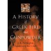 History of Greek Fire and Gunpowder (J. R. Partington)(Brožovaná)