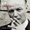 Hála Karel: Dej mi pár okovů ...a dalších 44 hitů - 2CD