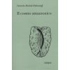 Il cosmo amazzonico. Simbolismo degli indigeni tukano del Vaupés (Gerardo Reichel-Dolmatoff,A. Colajanni)(Brožovaná)