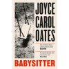 Babysitter (Joyce Carol Oates)(Brožovaná)