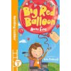 Big Red Balloon (Reading Ladder Level 2) (Fine Anne)