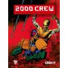 2000 CREW 3 druhy obálok - obálka s Dreddem, obálka s mumií, obálka s Waughem - kolektiv