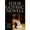 Four Gothic Novels