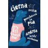 Čierna sviňa prezlečená za psa - Ostrihoňová Andrea