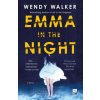 Emma in the Night (Wendy Walker)(Brožovaná)