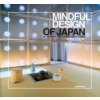 Mindful Design of Japan: 40 Modern Tea-Ceremony Rooms