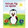 Tučniak Pigi na výlete (Alena Penzešová)