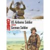 US Airborne Soldier vs German Soldier