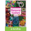 E-kniha Barevné tvoření - Alena Isabella Grimmichová