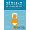 Bábätko - návod na používanie - Joe Borgenicht, Louis Borgenicht