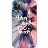 Picasee Fashion Case pre Apple iPhone 11 Pro Max - Nemysli toľko