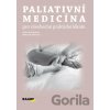 Paliativní medicína pro všeobecné praktické lékaře - Petr Herle (editor), Pavel Svoboda
