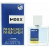 Mexx EDT 30 ml Whenever Wherever For Him