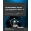 ISACA Certified in Risk and Information Systems Control (CRISC(R)) Exam Guide: A primer on GRC and an exam guide for the most recent and rigorous IT r