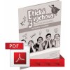 ETICKÁ VÝCHOVA PRE 3. ROČNÍK ZÁKLADNÝCH ŠKÔL – METODICKÉ POZNÁMKY – PDF