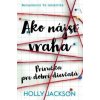 Ako nájsť vraha - Holly Jackson