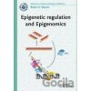 Epigenetic Regulation and Epigenomics - Robert A. Meyers