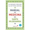 MANUAL DE MEDICINA DE SANTA HILDEGARDA (WIGHARD STREHLOW,GOTTFRIED HERTZKA)(Brožovaná)