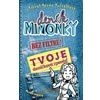 Deník mimoňky BEZ FILTRU Tvoje deníčková zpověď - Russellová Rachel Renée