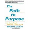 Path to Purpose (William Damon)(Brožovaná)