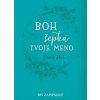 Boh šepká tvoje meno - Cherie Hill