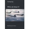 MiGs at Area 51