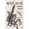 Kočičí rytíř a soumrak démonů