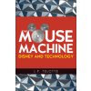 Mouse Machine (J.P. Telotte)(Brožovaná)