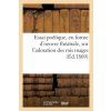 Essai Poetique, En Forme d'Oeuvre Theatrale Sur l'Adoration Des Rois Mages