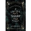 Crown as Sharp as Pines