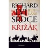 Richard Lví srdce: Křižák - Ben Kane