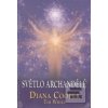 Světlo archandělů (Diana Cooper; Tim Whild)
