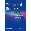 Vertigo and Dizziness (Marianne Dieterich,Thomas Brandt)(Brožovaná)