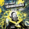 Anděl míru - František Kožík; Zbyšek Horák